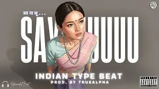 SAYBUUU | Indian Downtempo x Ambient x Chillwave Type Beat | TrueAlpha