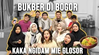 BUKA BERSAMA DI BOGOR !!! KAKA MUKBANG MIE GLOSOR