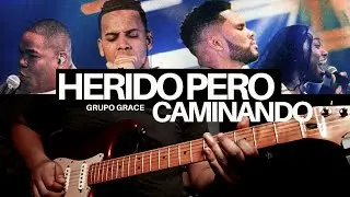 Herido pero caminando | Grupo Grace 🎸🔥COVER DE GUTARRA WORSHIP ✅️
