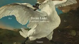 Pyotr Ilyich Tchaikovsky - Swan Lake