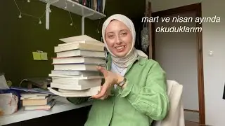 MART- NİSAN AYINDA OKUDUKLARIM | ve mayıs ayı planı