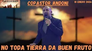 Copastor Andoni [NO TODA TIERRA DA BUEN FRUTO] 10/01/26 I IGLESIA DE LUTXANA I
