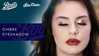 Make-up Tutorial | Ombr&eacute; Eyeshadow | Boots X Lime Crime | Boots UK