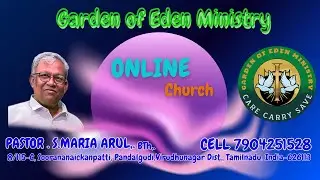 Pastor. S.Maria Arul,.BTh.,/Garden of Eden Ministry/Pandalgudi