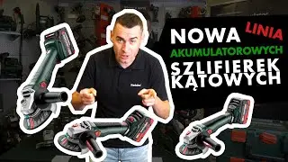 NOWA Linia Metabo - Akumulatorowe SZLIFIERKI KĄTOWE