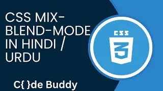CSS Mix-Blend-Mode Tutorial in Hindi / Urdu
