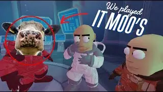 We played an Among Us rip off (It Moo's)