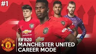 FIFA 20 Manchester United Career Mode #1 - BELIEVE