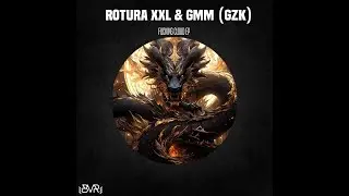 ROTURA XXL & GmM (GZK) -  Fucking Cloud (Original Mix)