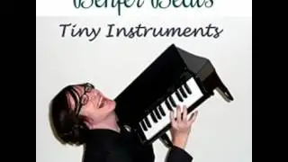 Benfer Beats - Tiny Instruments (2017) (Full Album)