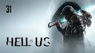 Hell Is Us - Let's Play Part 31 : Arcas Spire