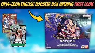 OP14 EB04 Booster Box Opening! The Azure Sea's Seven One Piece Card Game | FIRST LOOK!
