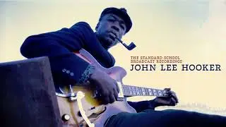 John Lee Hooker - I Hate The Day I Was Born (Official Audio)
