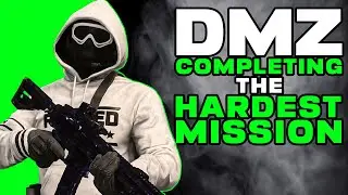 DMZ Completing the HARDEST MISSION &bull; Clean Sweep