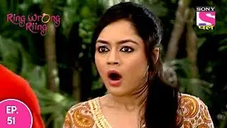 Ring Wrong Ring - रींग रॉंग रींग - Episode 51 - 7th June, 2017