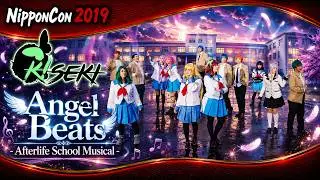 K!seki - Angel Beats - Afterlife School Musical (Nipponcon 2019 Bremen)