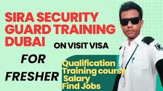 SIRA Security Guard Training in Dubai I SIRA Training | Security Guard Course I Security guard