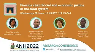 ANH2022 Fireside chat: Social and economic justice in the food system