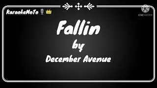 Fallin karaoke - December avenue