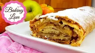 Apfelstrudel selber machen I Knuspriger Apfelstrudel mit selbstgemachten Strudelteig