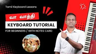 VAA VAATHI Song KEYBOARD TUTORIAL (Easy To Play Version) | Tamil Keyboard Lessons