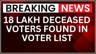 Bihar Voter List Revision: EC Flags 52 Lakh Missing Voters in Bihar Ahead of Special Revision| NewsX