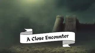♫ A Close Encounter [ Dungeon synth | A story is in the comments ]