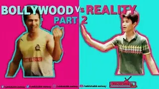 Bollywood Vs Reality// Expectation Vs Reality part 2