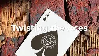 Twisting the Aces