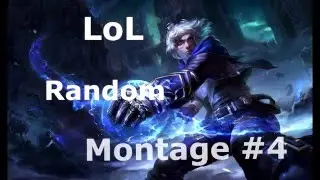 LoL Random Montage #4