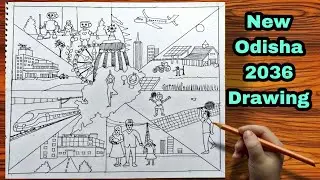 2036 ସମୃଦ୍ଧ ଓଡ଼ିଶା Drawing ✍️ | Odisha Future Vision 2036 | Surabhi 2025 Art | Dina Art