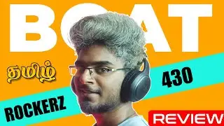BOAT Rockerz 430 Review in Tamil | Mic & Sound Test | Worth ⚡ Buying?