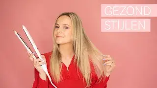 HOW TO: je haar stijlen met de stijltang op een gezonde manier