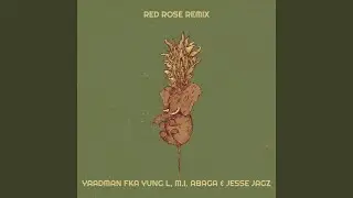 Red Rose (Remix)