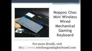 Noppoo Choc Mini Wireless Wired Mechanical Gaming Keyboard