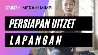 PEMANASAN DAN PERSIAPAN UITZET