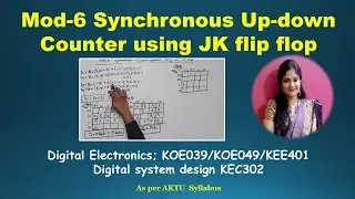 Design MOd 6 Synchronous Up/down counter using JK flip flop | Mod 6 up/down counter
