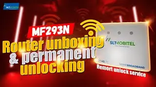 ZTE MF293N Unboxing & Permanent Unlock | Full Guide 2025 | Use Any SIM | Sinhala Tutorial