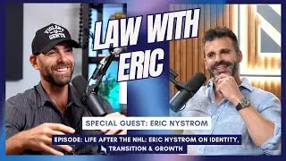 Overcoming Adversity & Mental Toughness in Pro Hockey | Law with Eric ft. Eric Nystrom