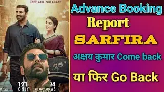 Akshay kumar Sarfira movie, Advance booking collection, Akshay kumar,