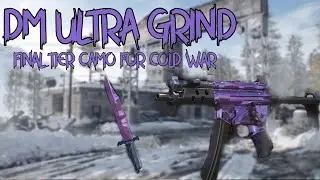 Cold War DM ULTRA Final Mastery Camo Grind!