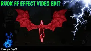 RUOK FF Effect Video Editing | Headshot | Nano Gaming