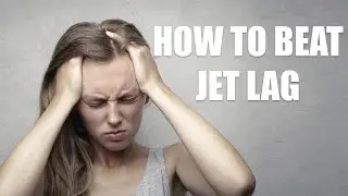 How to beat jet lag: You Won't Believe What We Found Out!