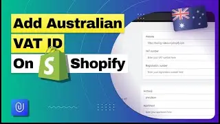 How to add Australian VAT ID on Shopify through Final app | GST in Australia | ABN setup