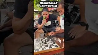 REAKSI BULE MAIN CATUR DI PINGGIR JALAN PERTAMA KALI DI INDONESIA