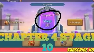 How to complete chapter 4 stage 10 in lords mobile