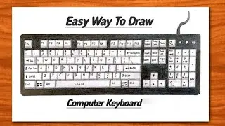 Easy Way to Draw Computer Keyboard | keyboard Drawing | How to Draw Keyboard