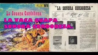 LA VACA GUAPA SONORA CORDOBESA