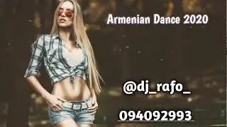 🎧 DJ RAFO 🎧 ARMENIAN DANCE MIX 2020