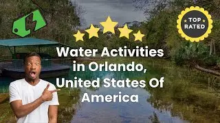 Water Activities in Orlando, United States Of America